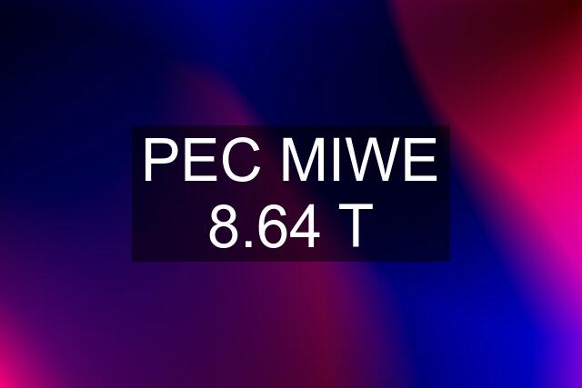 PEC MIWE 8.64 T