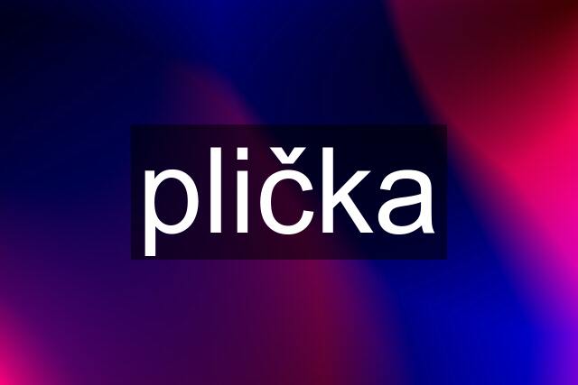 plička