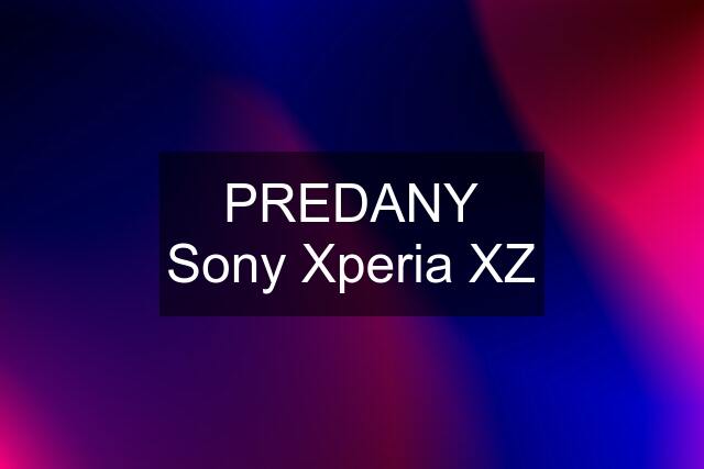 PREDANY Sony Xperia XZ