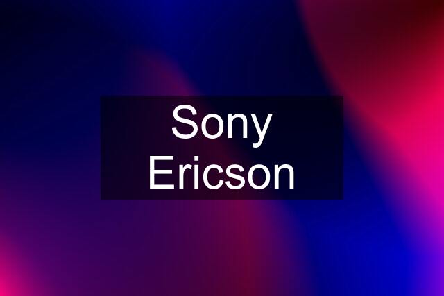 Sony Ericson