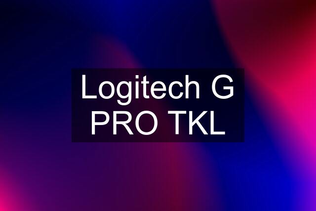 Logitech G PRO TKL