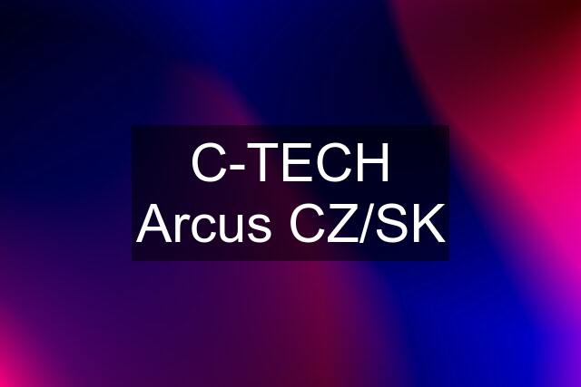 C-TECH Arcus CZ/SK