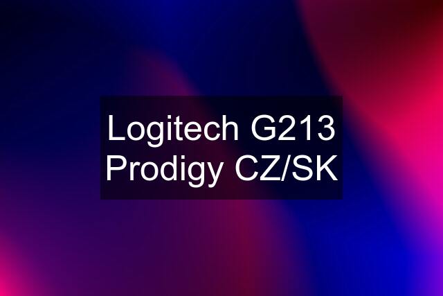 Logitech G213 Prodigy CZ/SK