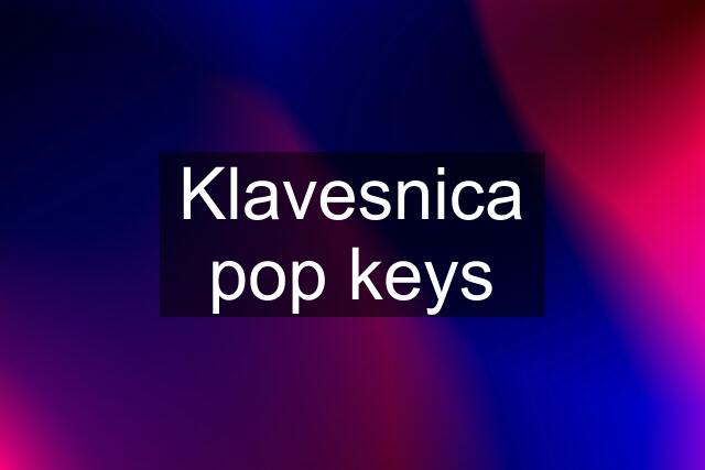 Klavesnica pop keys