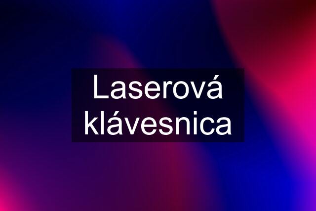 Laserová klávesnica