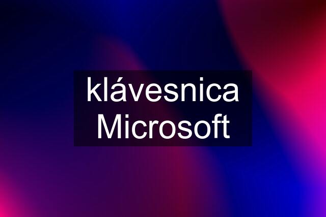 klávesnica Microsoft