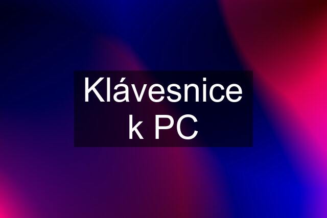 Klávesnice k PC