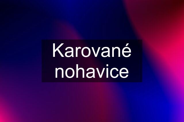 Karované nohavice