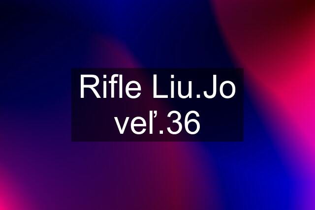 Rifle Liu.Jo veľ.36