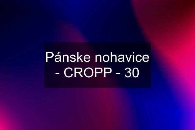 Pánske nohavice - CROPP - 30