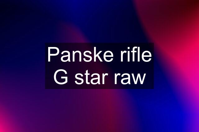 Panske rifle G star raw