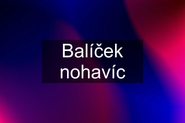 Balíček nohavíc