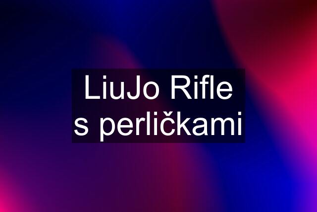 LiuJo Rifle s perličkami