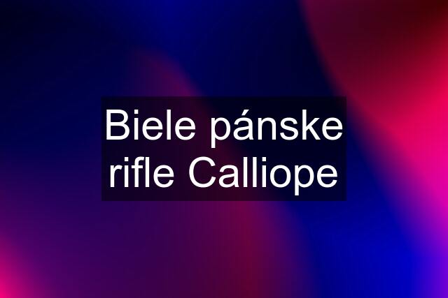 Biele pánske rifle Calliope