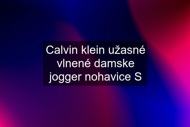 Calvin klein užasné vlnené damske jogger nohavice S