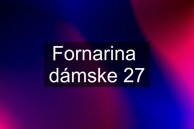 Fornarina  dámske 27