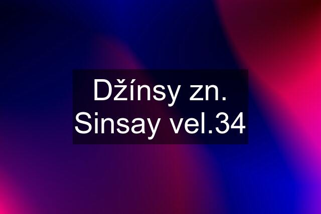 Džínsy zn. Sinsay vel.34