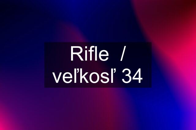 Rifle  / veľkosľ 34