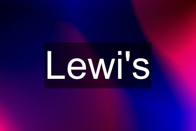 Lewi's