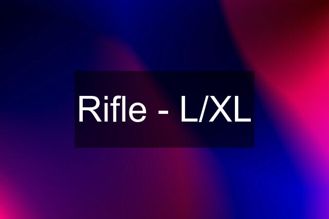 Rifle - L/XL