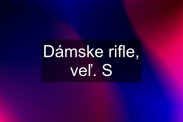 Dámske rifle, veľ. S