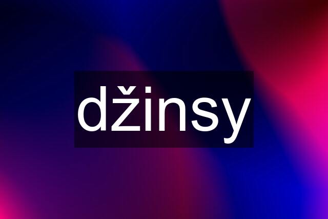 džinsy