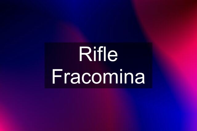 Rifle Fracomina