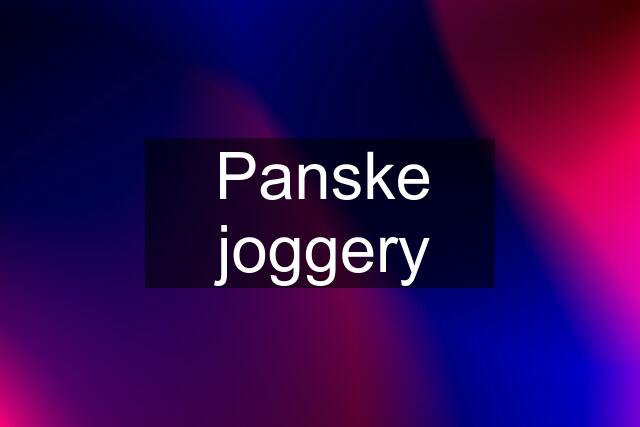 Panske joggery