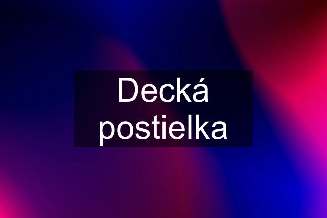 Decká postielka