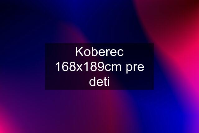 Koberec 168x189cm pre deti