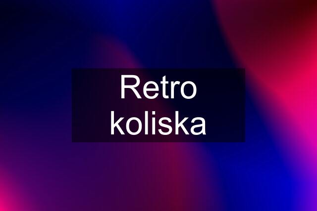 Retro koliska