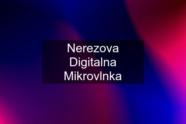 Nerezova Digitalna Mikrovlnka