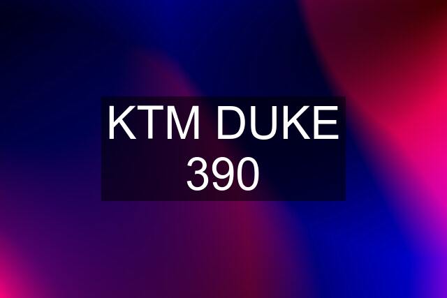 KTM DUKE 390