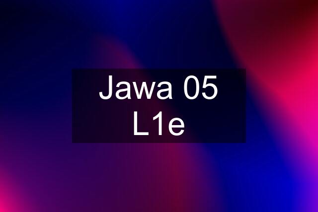 Jawa 05 L1e