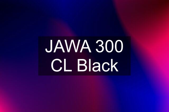 JAWA 300 CL Black