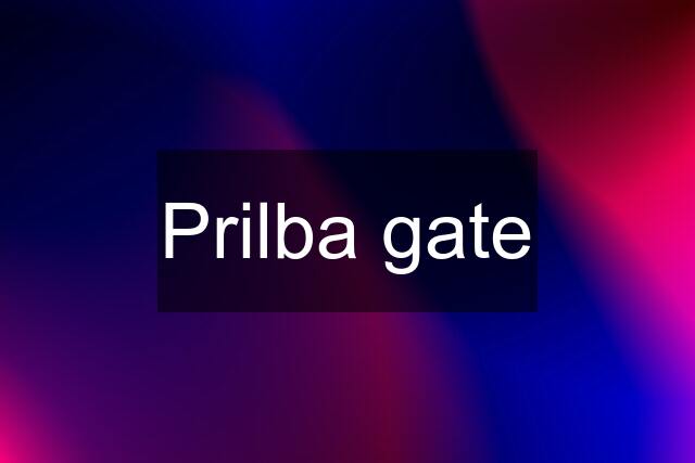 Prilba gate