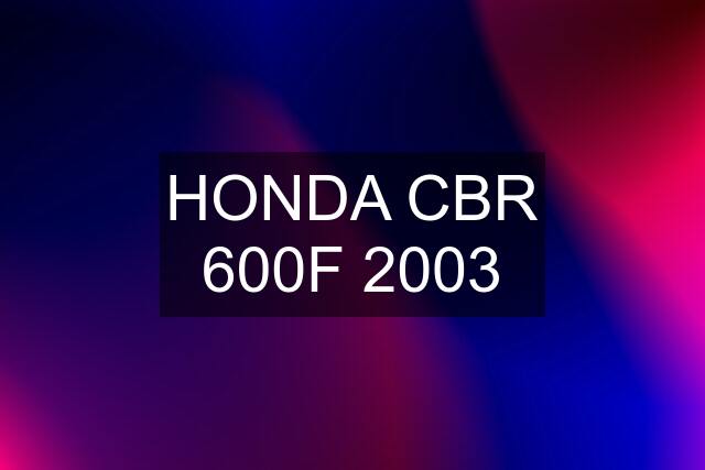 HONDA CBR 600F 2003