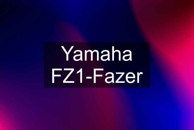 Yamaha FZ1-Fazer
