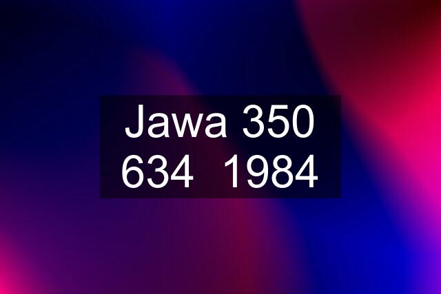 Jawa 350 634  1984