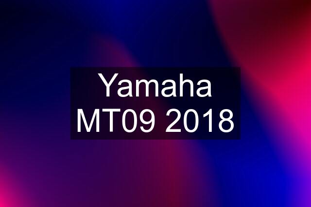 Yamaha MT09 2018