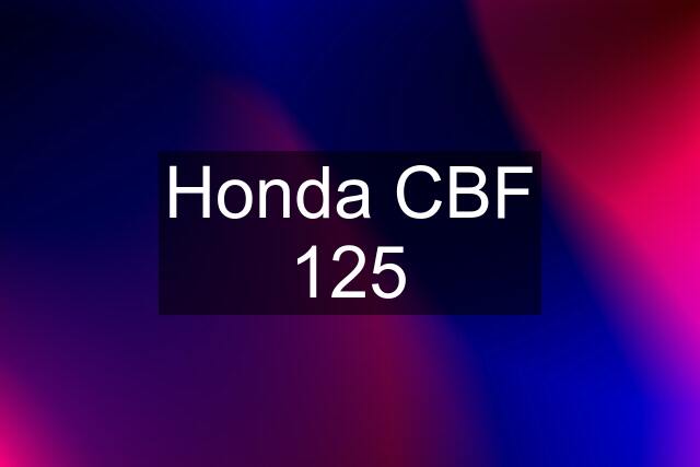 Honda CBF 125