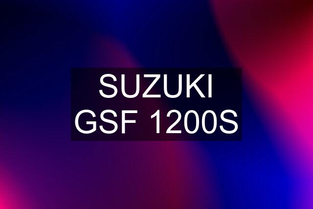SUZUKI GSF 1200S