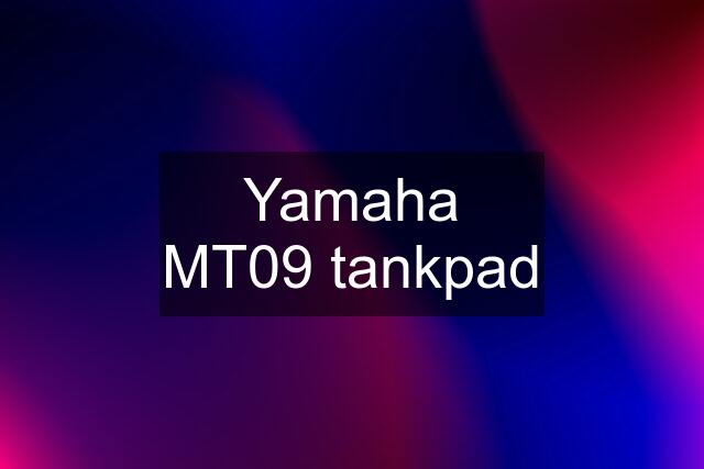 Yamaha MT09 tankpad