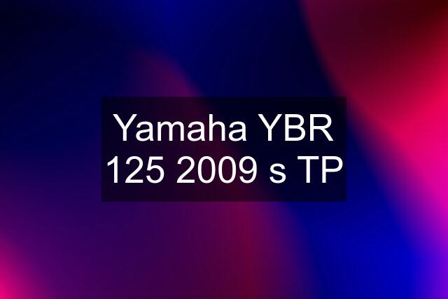 Yamaha YBR 125 2009 s TP