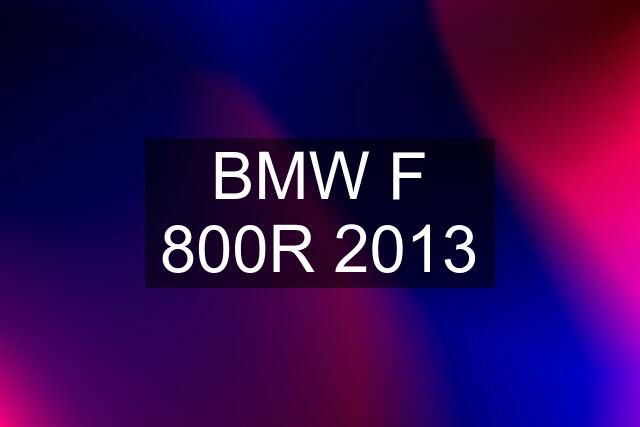BMW F 800R 2013
