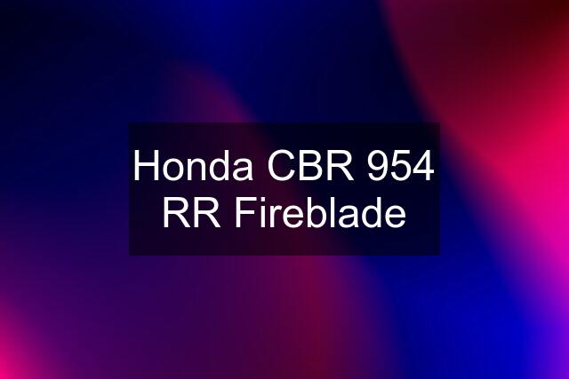 Honda CBR 954 RR Fireblade