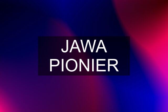 JAWA PIONIER