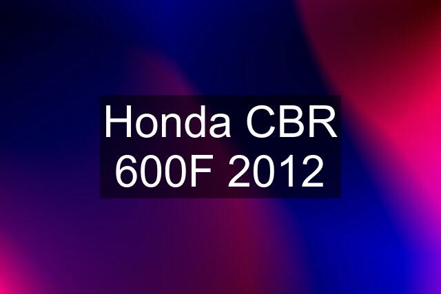 Honda CBR 600F 2012