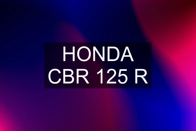 HONDA CBR 125 R