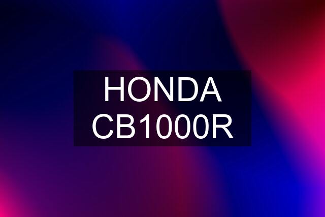 HONDA CB1000R